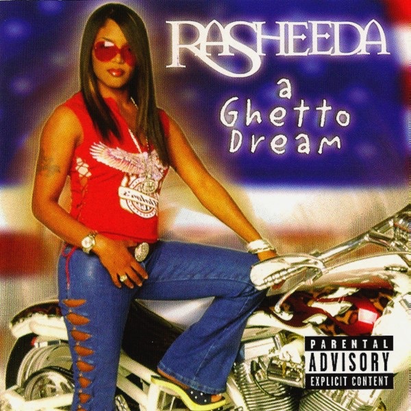 Rasheeda - A Ghetto Dream